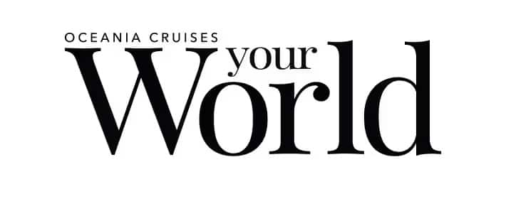 Oceania Cruises Your World Magazine